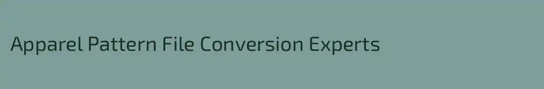 Apparel Pattern File Conversion Experts